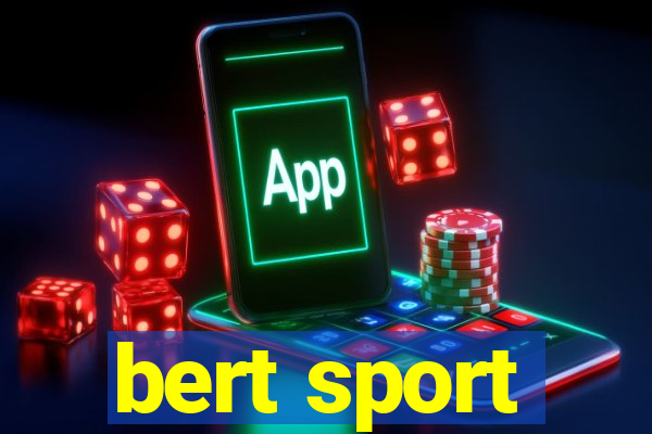 bert sport